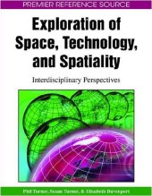 book Exploration of Space, Technology, and Spatiality: Interdisciplinary Perspectives