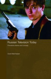 book Russian Television Today: Primetime Drama and Comedy