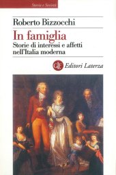 book In famiglia: storie di interessi e affetti nell'Italia moderna