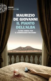 book Il pianto dell'alba: ultima ombra per il commissario Ricciardi