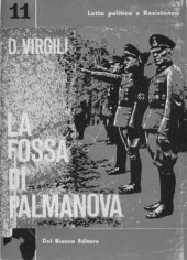 book La fossa di Palmanova: nazisti e fascisti in Friuli