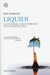 book Liquidi. Le sostanze che scorrono nella nostra vita