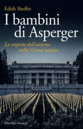 book I bambini di Asperger. La scoperta dell'autismo nella Vienna nazista