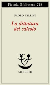 book La dittatura del calcolo