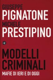 book Modelli criminali. Mafie di ieri e di oggi