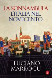 book La sonnambula. L'Italia nel Novecento