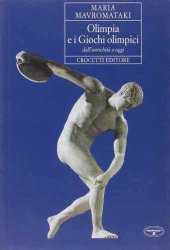 book Olimpia e i giochi olimpici dall'antichità a oggi