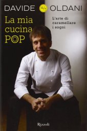 book La mia cucina pop. L'arte di caramellare i sogni