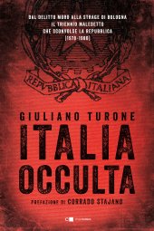 book Italia occulta. Dal delitto Moro alla strage di Bologna. Il triennio maledetto che sconvolse la Repubblica (1978-1980)