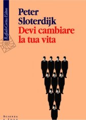 book Devi cambiare la tua vita: sull'antropotecnica