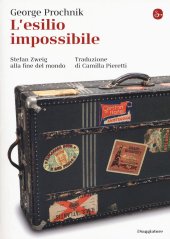 book L'esilio impossibile. Stefan Zweig alla fine del mondo