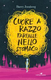 book Cuore a razzo farfalle nello stomaco