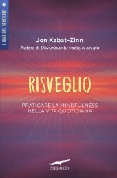 book Risveglio. Praticare la mindfulness nella vita quotidiana