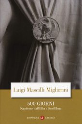 book 500 giorni. Napoleone dall'Elba a Sant'Elena