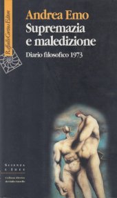 book Supremazia e maledizione: diario filosofico 1973