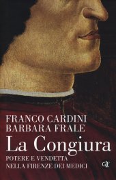 book La congiura. Potere e vendetta nella Firenze dei Medici