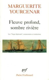 book Fleuve profond, sombre rivière: les Negro spirituals