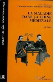 book La maladie dans la Chine médiévale: la toux