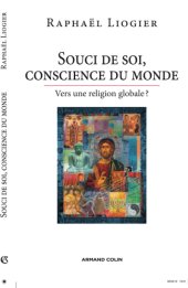 book Souci de soi, conscience du monde vers une religion globale?