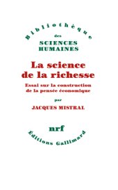 book La science de la richesse: essai sur la construction de la pensée économique