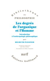 book Les degrés de l'organique et l'homme introduction à l'anthropologie philosophique