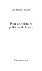 book Pour une histoire politique de la race