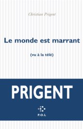 book Le monde est marrant: vu à la télé: chroniques