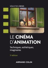 book Le cinema d'animation: Techniques, esthetiques, imaginaires