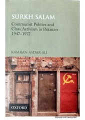 book Surkh Salam: Communist Politics and Class Activism in Pakistan, 1947-1972