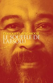 book Le souffle de l'absolu dialogues avec Mooji