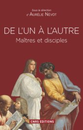 book De l'un à l'autre: maîtres et disciples