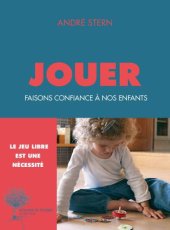 book Jouer: Faisons confiance à nos enfants