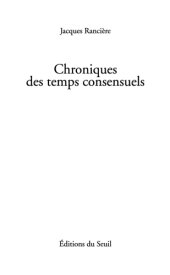 book Chroniques des temps consensuels