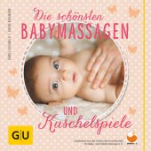 book Die schönsten Babymassagen und Kuschelspiele