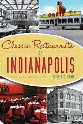 book Classic Restaurants of Indianapolis