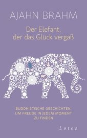 book Der Elefant, der das Glück vergaß