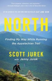 book North: finding my way while running the appalachian trail