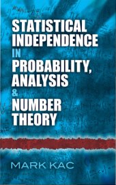 book Statistical independence in probability, analysis & number theory