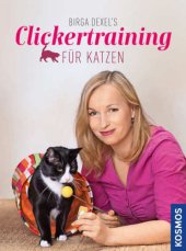 book Birga Dexel's Clickertraining für Katzen