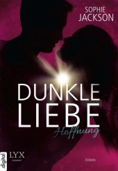 book Dunkle Liebe - Hoffnung