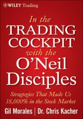 book In the trading cockpit with the O'Neil disciples strategies that made us 18,000% in the stock market