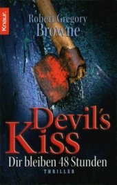 book Devil's Kiss: dir bleiben 48 Stunden ; Thriller