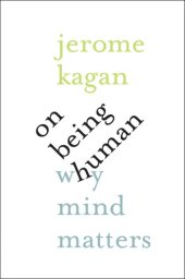 book On being human: why mind matters