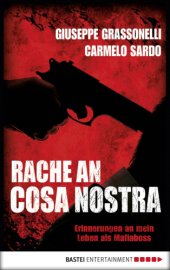 book Rache an Cosa Nostra Erinnerungen an mein Leben als Mafiaboss