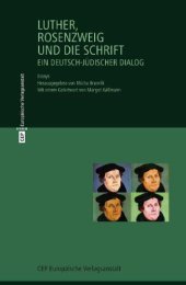 book Luther, Rosenzweig und die Schrift: ein deutsch-jüdischer Dialog: Essays