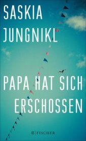 book Papa hat sich erschossen