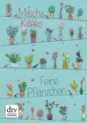 book Feine Pflänzchen: Mit Illustrationen von Eva Schöffmann-Davidov