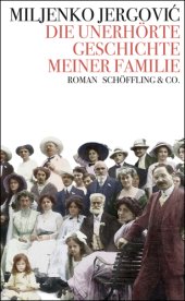 book Die unerhörte Geschichte meiner Familie