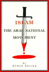 book Islam: The Arab National Movement