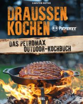 book Draußen kochen Das Petromax Outdoor-Kochbuch